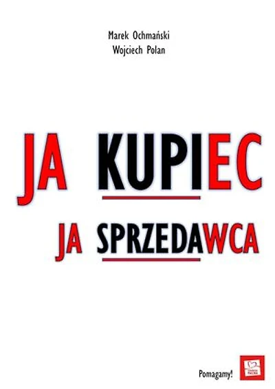 Ja Kupiec, Ja Sprzedawca
