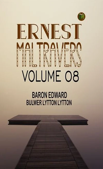 Ernest Maltravers Volume 08