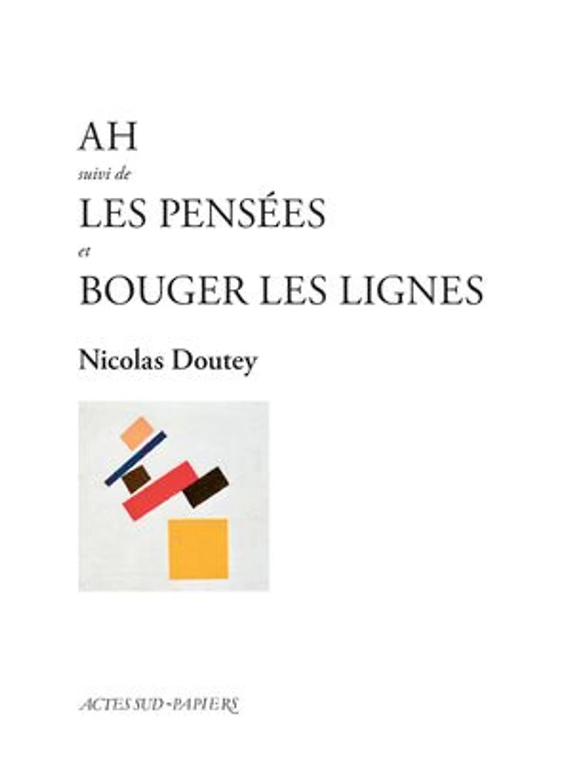 Ah ; les pensées Bouger lignes