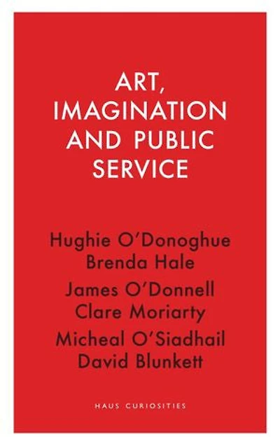 Art, Imagination and Public Service