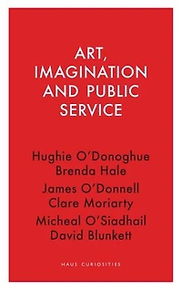 Art, Imagination and Public Service