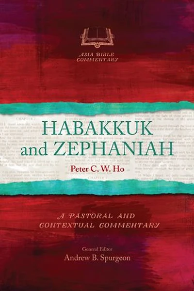 Habakkuk and Zephaniah: A Pastoral Contextual Commentary