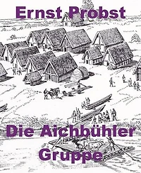 Die Aichbühler Gruppe