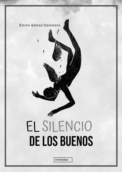 El silencio de los buenos