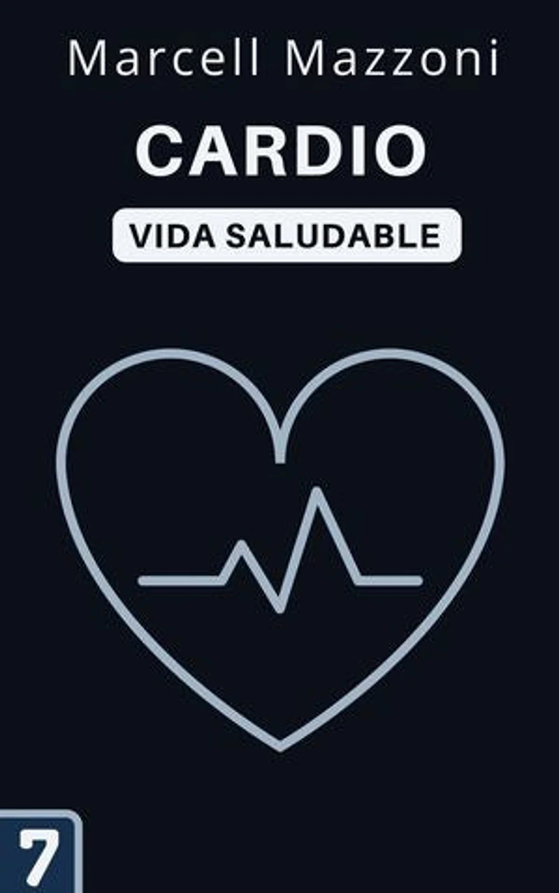 Cardio: Colección Vida Saludable, #7