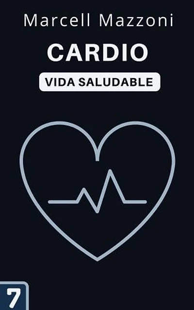Cardio: Colección Vida Saludable, #7