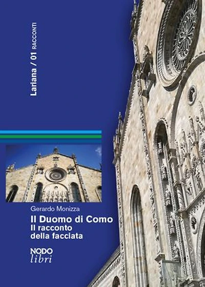 Il Duomo di Como: Il racconto della facciata