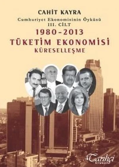 1980 - 2013 Tüketim Ekonomisi Küreselleşme