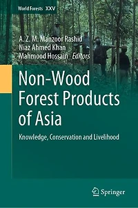 Non-Wood Forest Products of Asia: Knowledge, Conservation and Livelihood