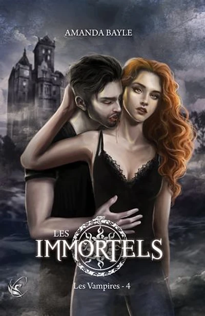 Les Immortels - Tome 4 : Les Vampires