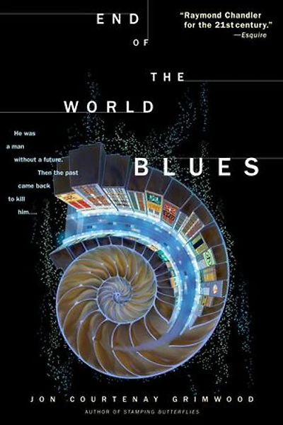 End of the World Blues: A Novel