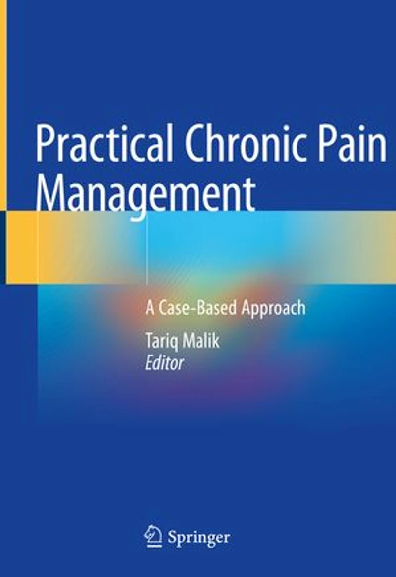Practical Chronic Pain Management: A Case-based Approach