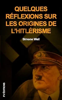 Quelques réflexions sur les origines de l’hitlérisme: Premium Ebook
