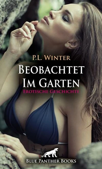 Beobachtet - Im Garten | Erotische Geschichte: Die Nachbarn werden Zeugen vom Balkon!