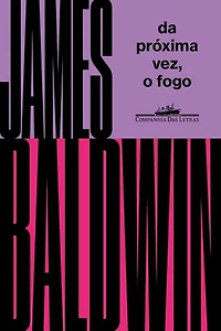 Da próxima vez, o fogo