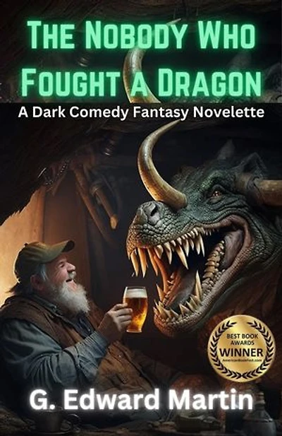 The Nobody Who Fought a Dragon