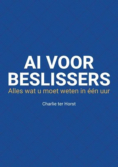 AI voor beslissers: Alles wat u moet weten in één uur
