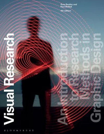 Visual Research: An Introduction to Research Methods Graphic Design