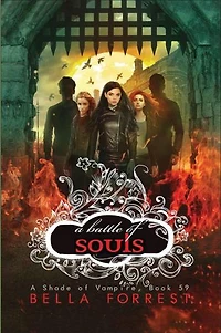 A Battle of Souls: A Shade of Vampire Book 59