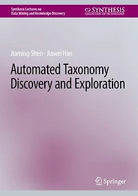 Automated Taxonomy Discovery and Exploration