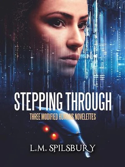 Stepping Through: Three Dena Sinclair Stories