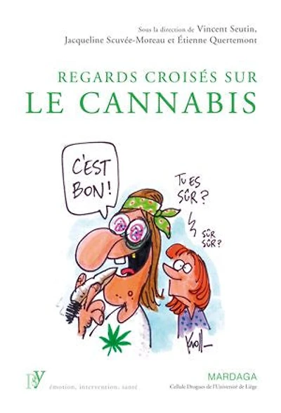 Regards croisés sur le cannabis: Un état des lieux de sa consommation dans la société