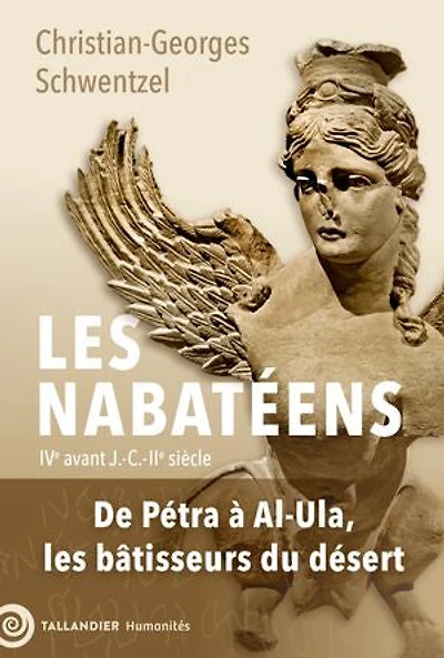Les Nabatéens: IVe siècle av. J.-C.-IIe