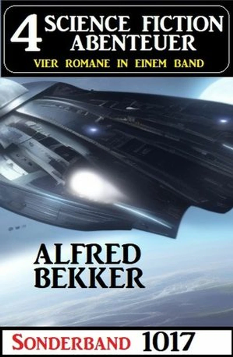 4 Science Fiction Abenteuer Sonderband 1017
