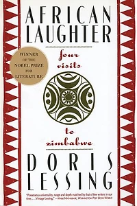African Laughter: Four Visits To Zimbabwe