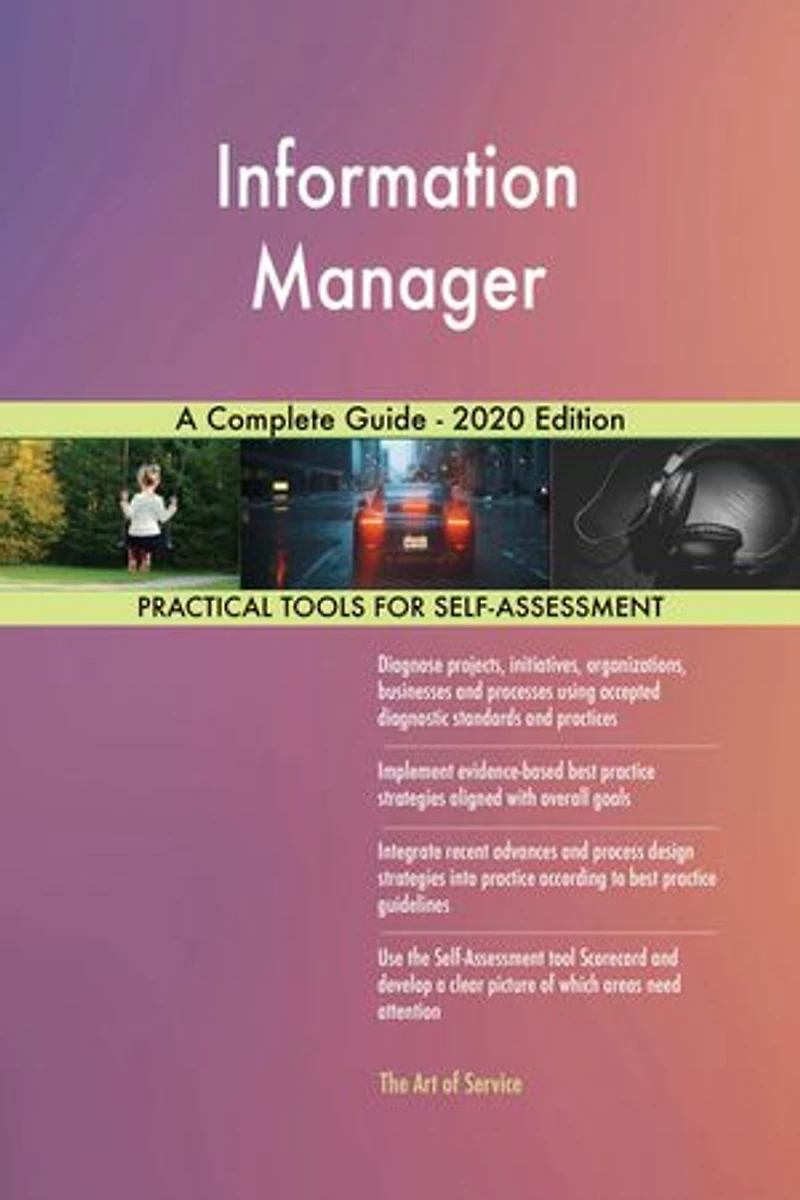 Information Manager A Complete Guide - 2020 Edition