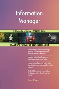 Information Manager A Complete Guide - 2020 Edition