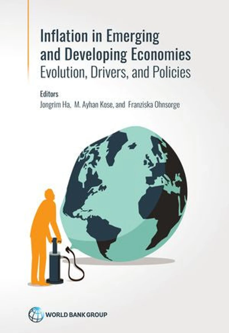 Inflation Emerging and Developing Economies: Evolution, Drivers, Policies