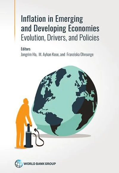 Inflation Emerging and Developing Economies: Evolution, Drivers, Policies