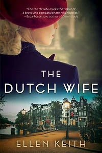 DUTCH WIFE: A Novel