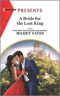 A Bride for the Lost King: An Uplifting International Romance