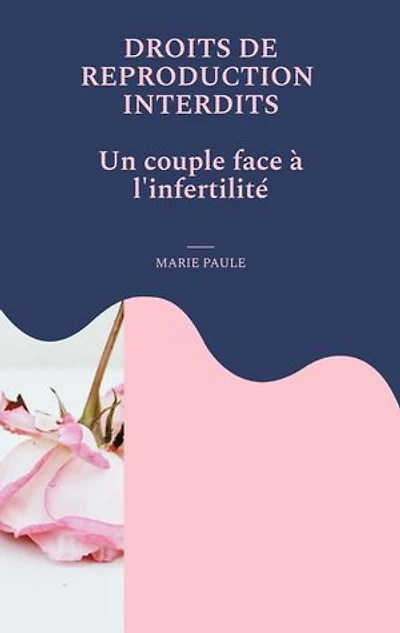 droits de reproduction interdits: un couple face à l'infertilité