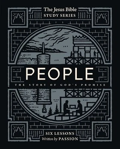 People Bible Study Guide: The Story of God’s Promise