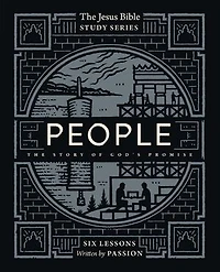 People Bible Study Guide: The Story of God’s Promise