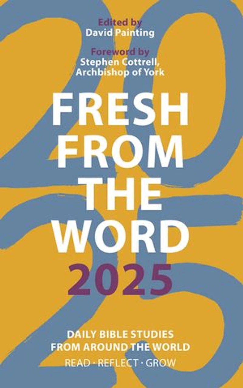 Fresh from the Word 2025: Daily Bible Studies Around World