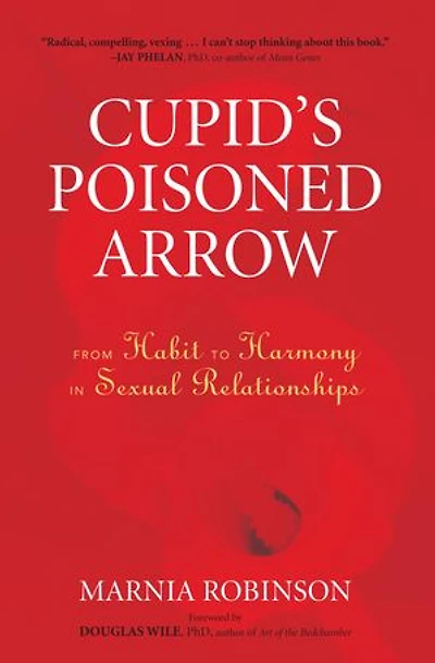 Cupid's Poisoned Arrow: From Habit To Harmony Sexual Relationships