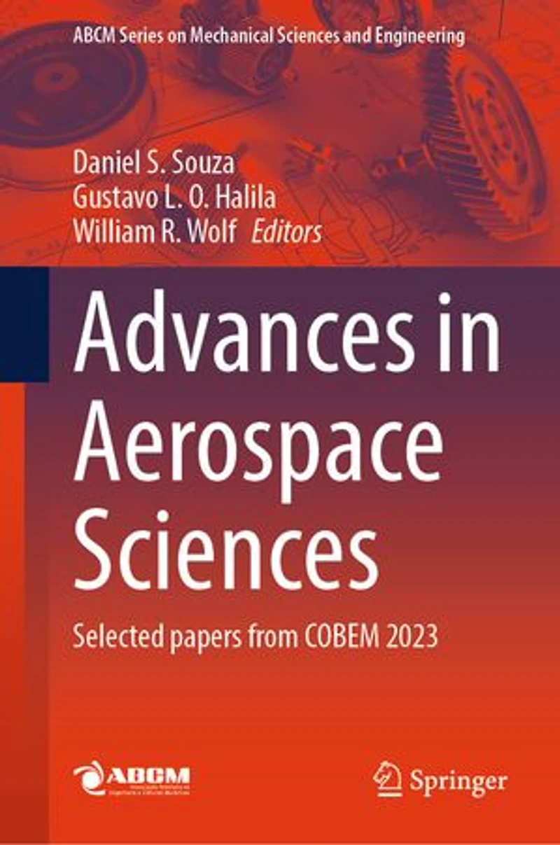 Advances Aerospace Sciences: Selected papers from COBEM 2023