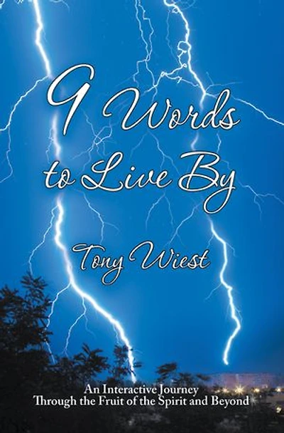 9 Words to Live By: An Interactive Journey Through the Fruit of Spirit and Beyond