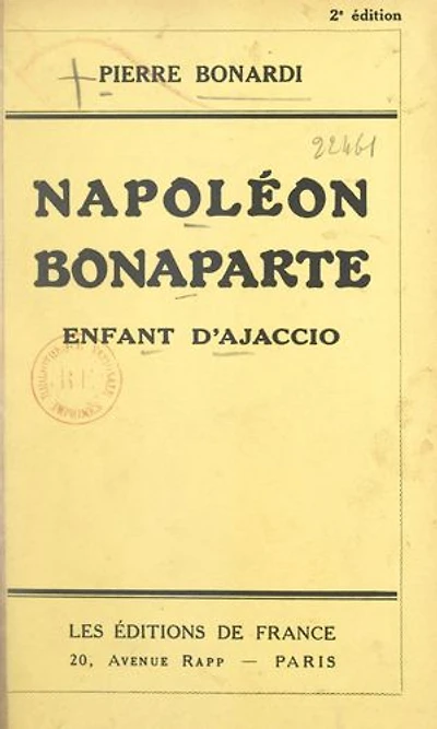 Napoléon Bonaparte, enfant d'Ajaccio