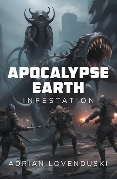 Apocalypse Earth: Infestation