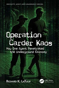 Operation Carder Kaos: How One Agent Penetrated the Underground Economy