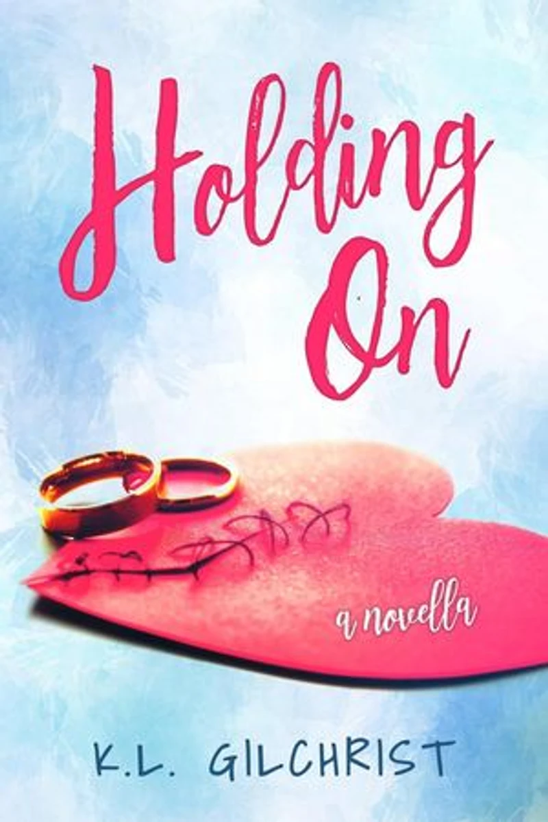 Holding On: A Novella