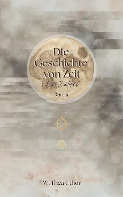 Die Geschichte von Zeit: Der Zeitdieb