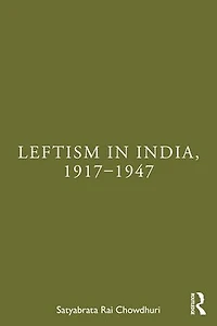 Leftism India, 1917-1947