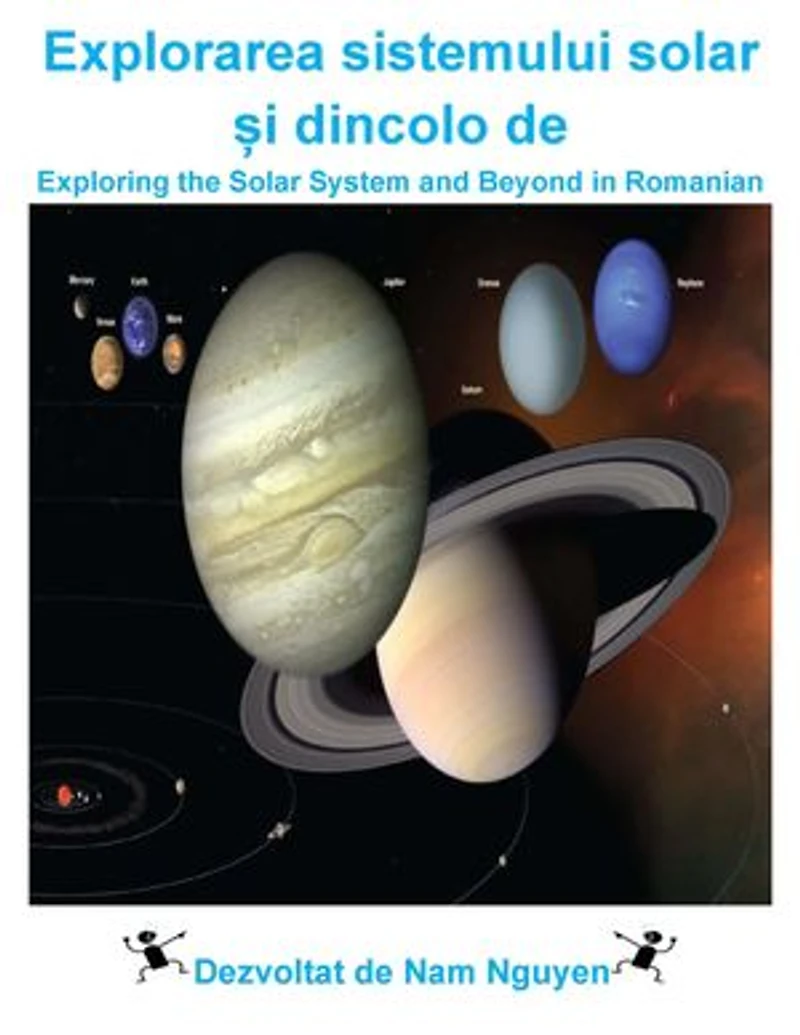 Explorarea sistemului solar și dincolo de: Exploring the Solar System and Beyond in Romanian