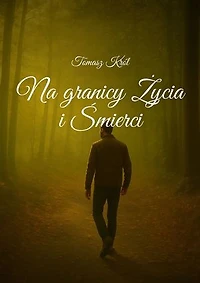 Na granicy Życia i Śmierci